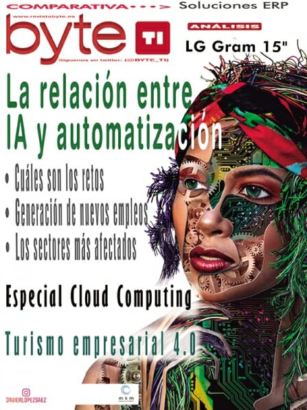 Revista Byte TI junio 2019, nº 272, donde tratamos la relación entre IA y la Automatización, comparativa de ERPs y un especial de Cloud Computing
