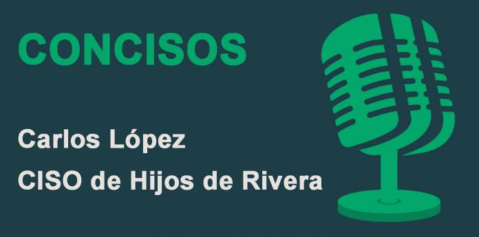 Podcast con Carlos López, CISO de Hijos de Rivera - Estrella Galicia