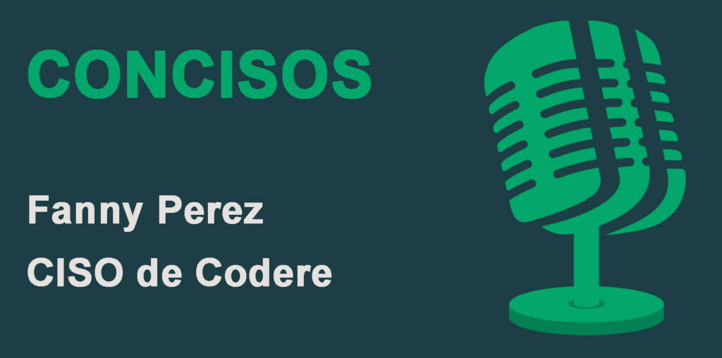 Podcast Ciberseguridad Fanny Perez CISO de Codere