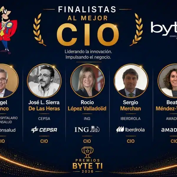 Estos son los finalistas a Mejor CIO de los Premios Byte TI 2026
