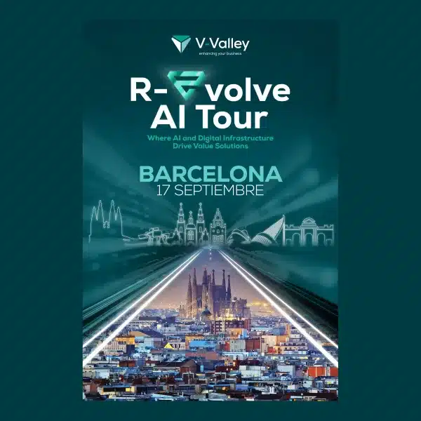 Revista Byte TI - Noticias de Informática | Noticias de Tecnología | Noticias Ciberseguridad para el CIO, Director de Sistemas y Ciberseguridad 5 V-Valley anuncia su evento R-Evolve AI Tour abordando la IA y la infraestructura digital