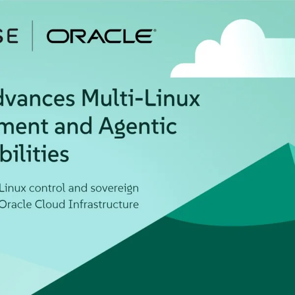 Revista Byte TI - Noticias de Informática | Noticias de Tecnología | Noticias Ciberseguridad para el CIO, Director de Sistemas y Ciberseguridad 2 SUSE avanza en la gestión Multi-Linux para la infraestructura abierta de Oracle Cloud